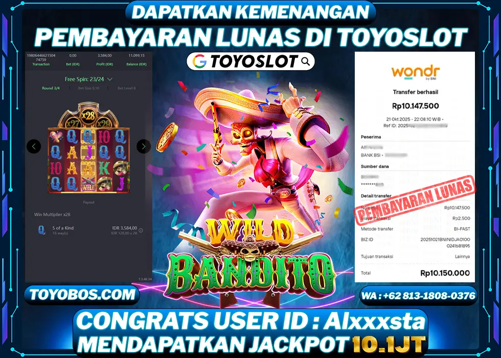 TOYOSLOT - BUKTI KEMENANGAN Wild Bandito Rp10,150,000,- LUNAS
